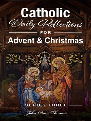 cover image of Catholic Daily Reflections for Advent & Christmas